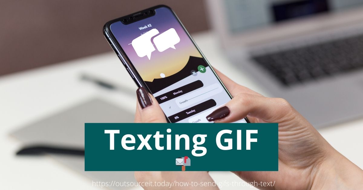 How to send GIFs through text Android or iOS?