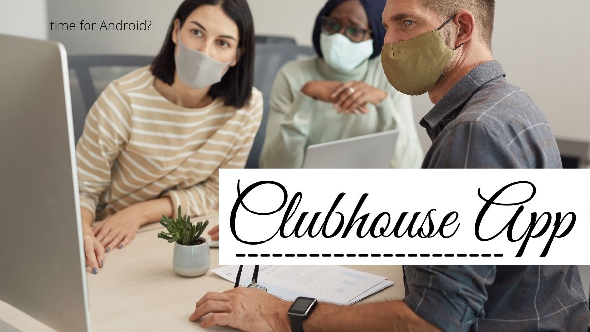 About Clubhouse App: What You Need to Know!