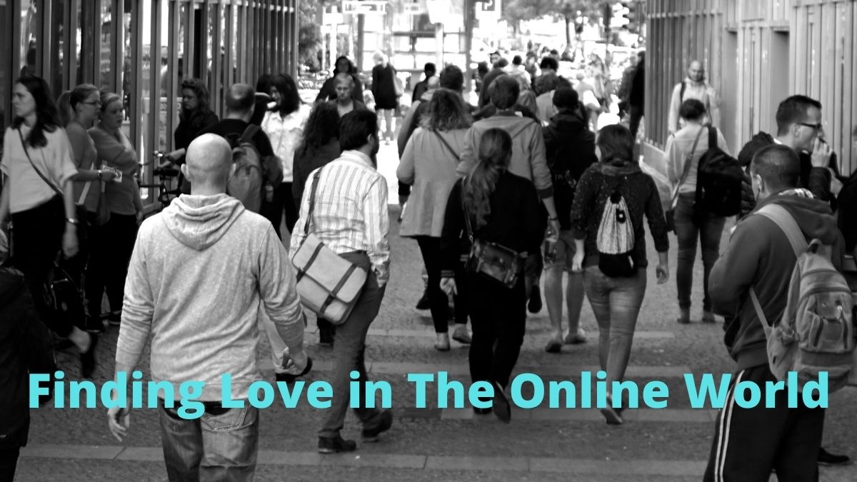 Tips For Finding Love in The World of Online Dating
