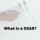 What to Do When a Customer Submits a DSAR