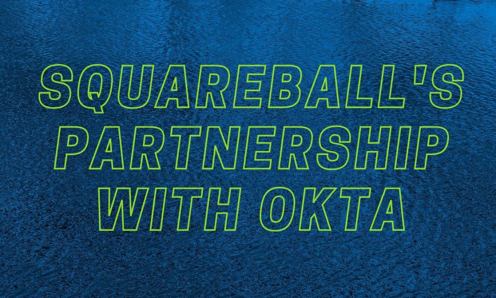 Squareball's Partnership with Okta