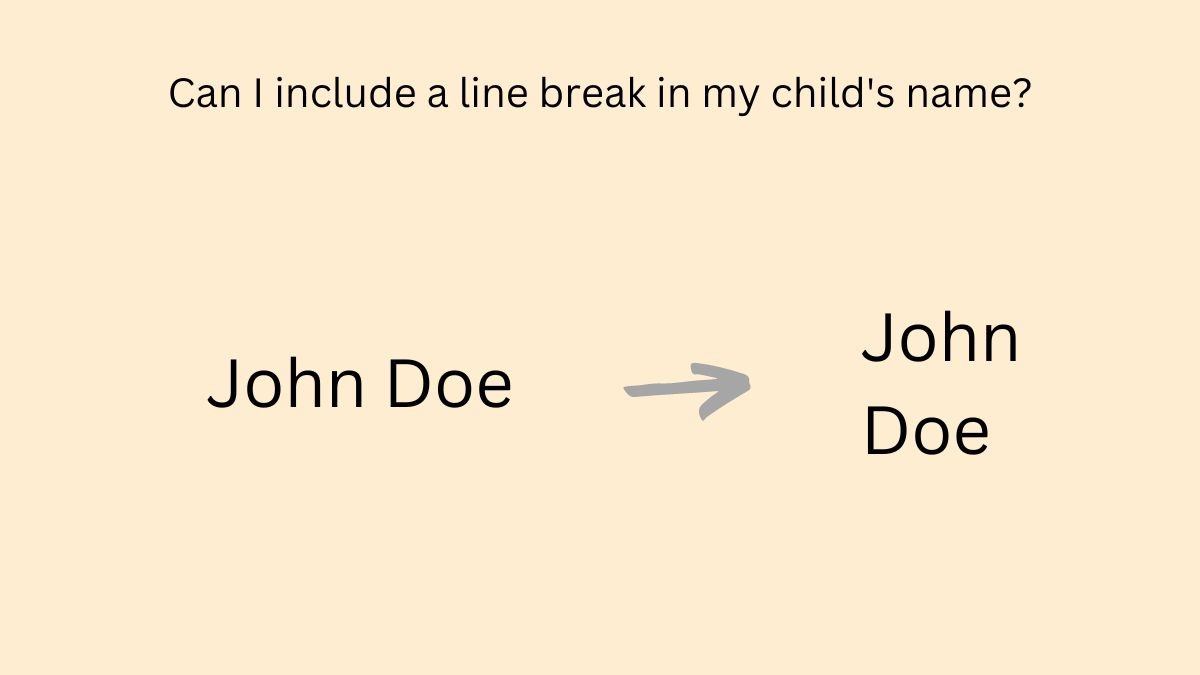 Can I legally include a line-break in my child's name?