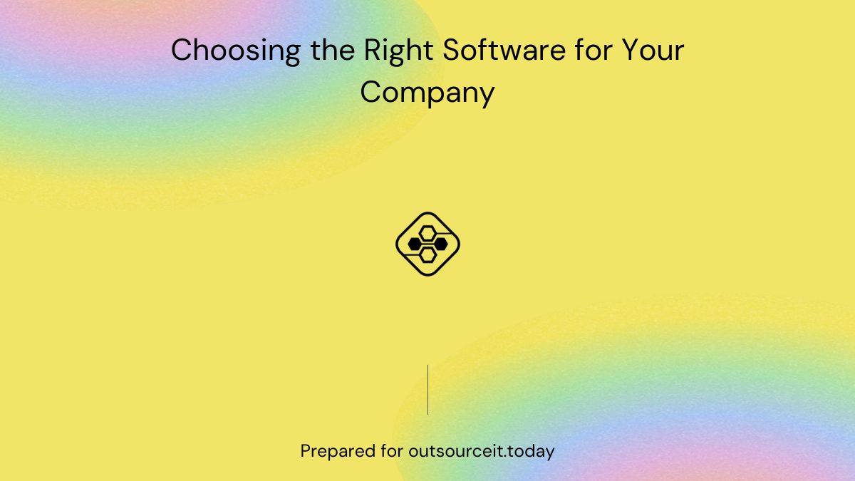 Choosing the Right Software for Your Company